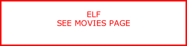 ELF        SEE MOVIES PAGE