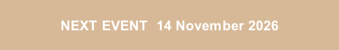 NEXT EVENT  14 November 2026